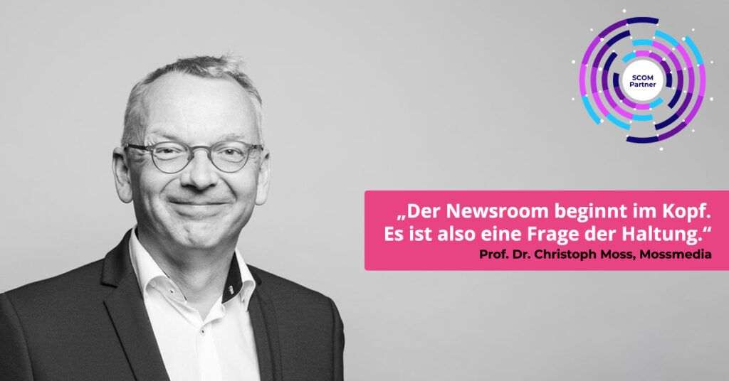 Interview: Christoph Moss über Newsrooms, Themenmanagement und Scompler