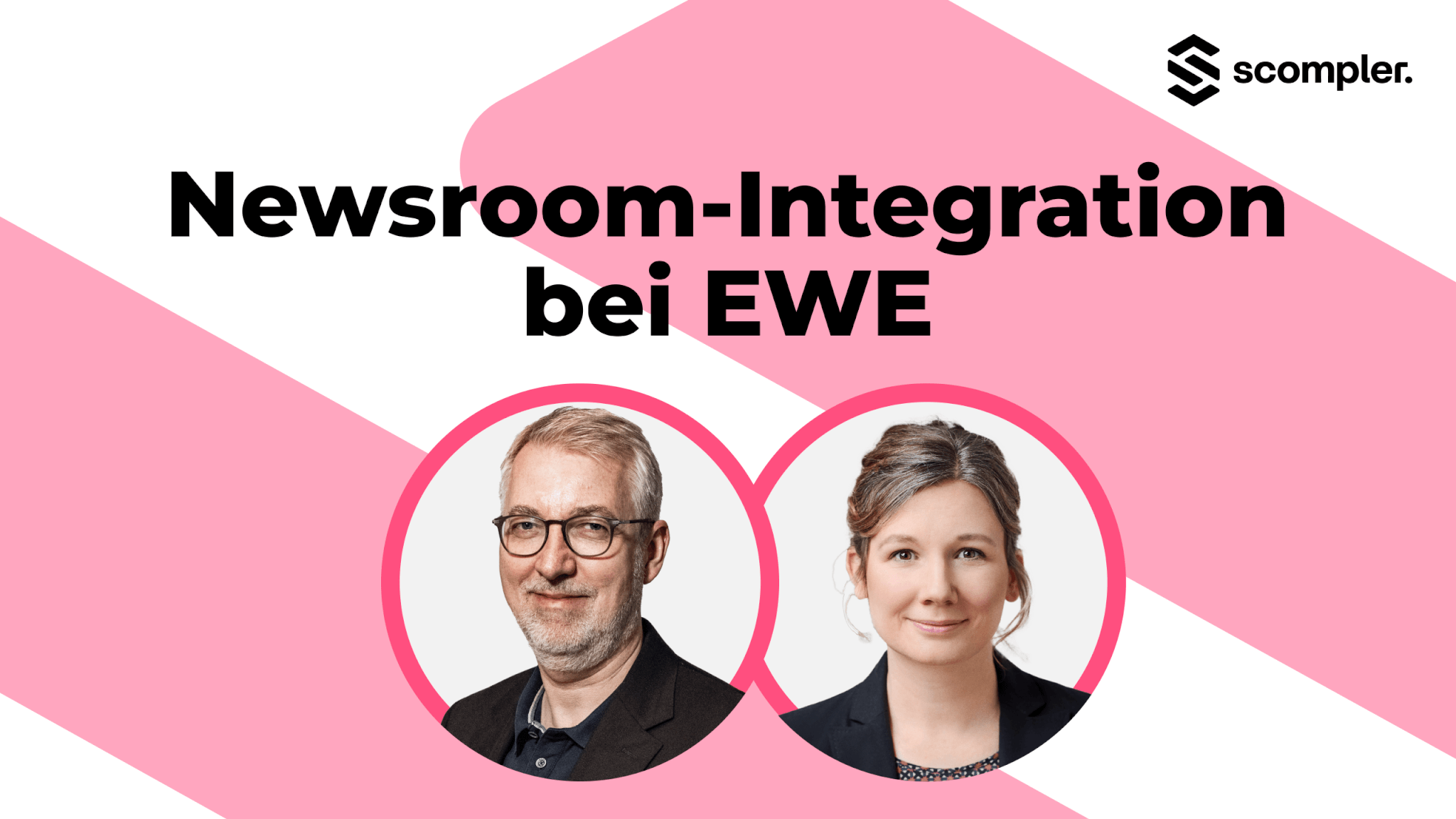 Grafik zum Webinar über die Newsroom-Integration bei EWE mit Porträts der beteiligten Sprecher und Experten.